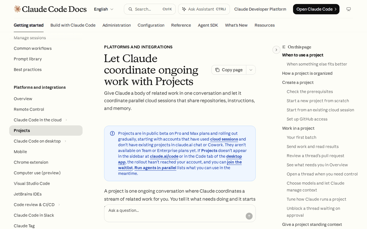 Claude Code docs page Let Claude coordinate ongoing work with Projects, with the public beta notice for Pro and Max plans and the sentence that a project is one ongoing conversation